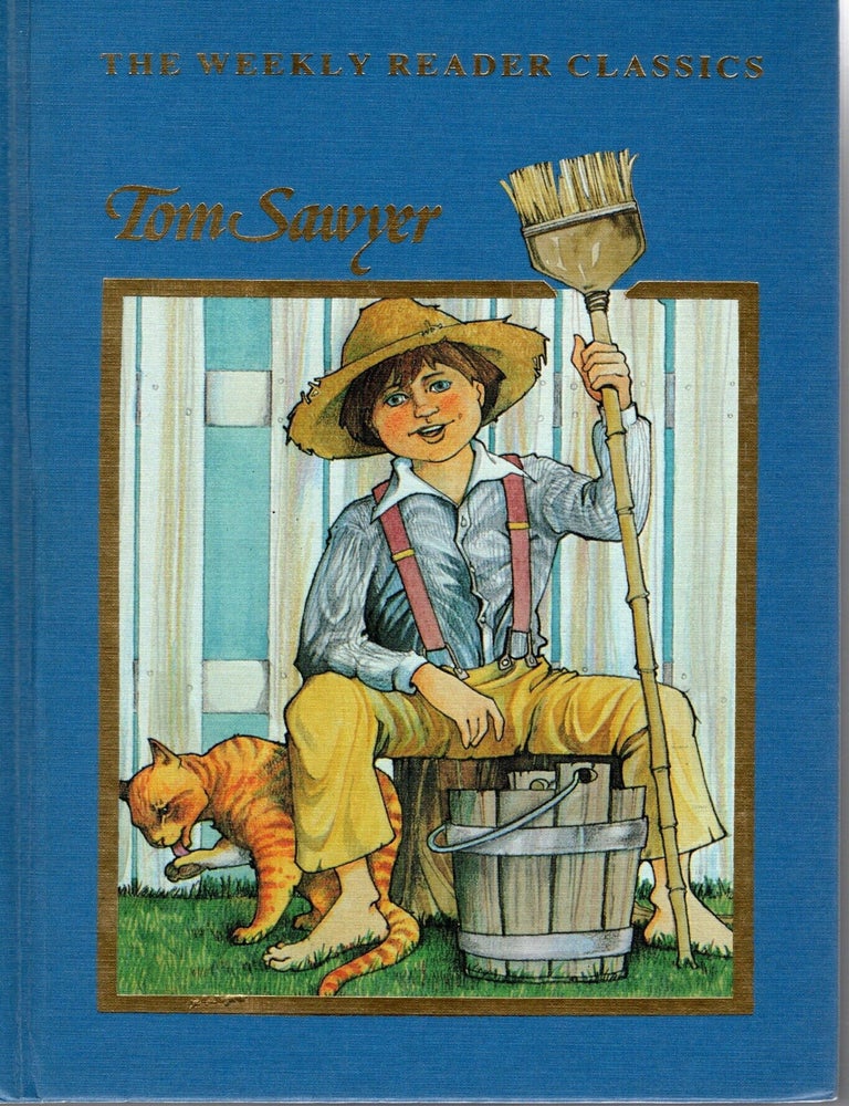 Item #117091 TOM SAWYER (The Weekly Reader Classics). Mark Twain.
