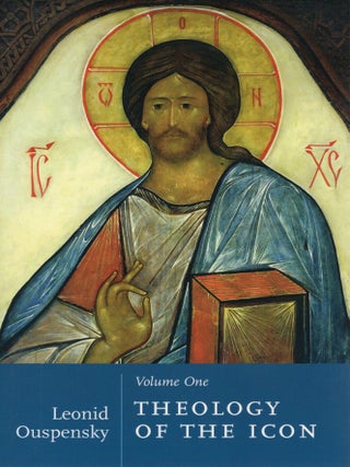 THE THEOLOGY OF THE ICON. Volume One