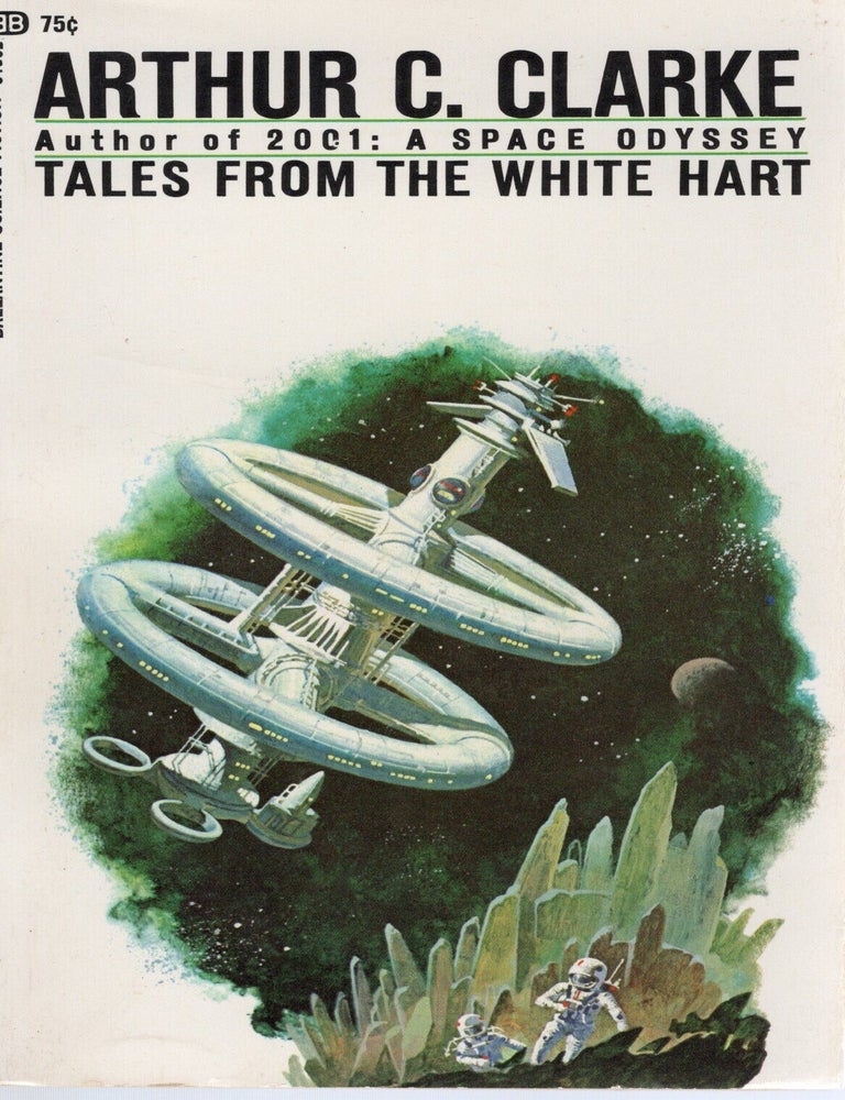 Item #117122 TALES FROM THE WHITE HART. Arthur C. Clarke.