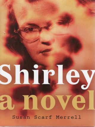 SHIRLEY: A NOVEL