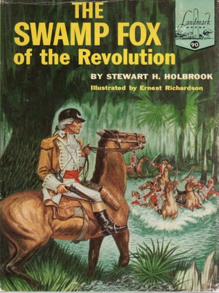 THE SWAMP FOX OF THE REVOLUTION