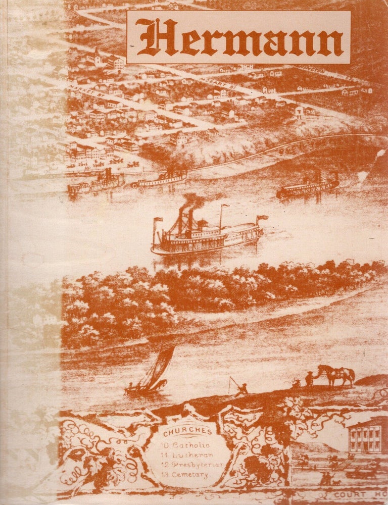 Item #117353 THE GERMAN SETTLEMENT SOCIETY OF PHILADELPHIA AND ITS COLONY hERMANN, mISSOURI. William Bek.