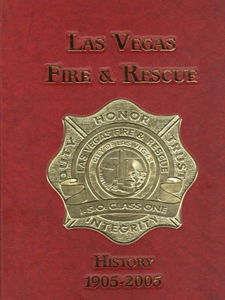 LAS VEGAS FIRE & RESCUE HISTORY 1905-2005