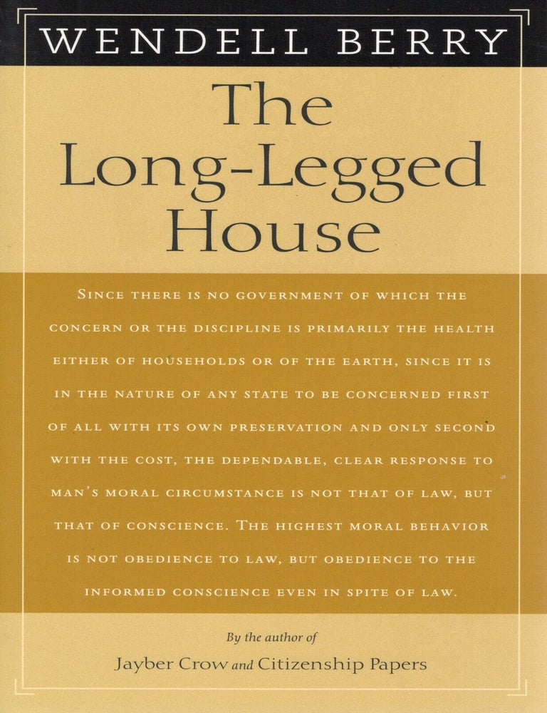 Item #117466 THE LONG-LEGGED HOUSE. Wendell Berry.