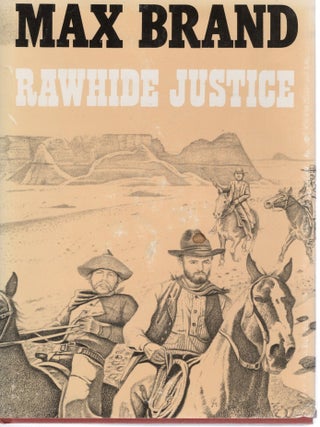 RAWHIDE JUSTICE