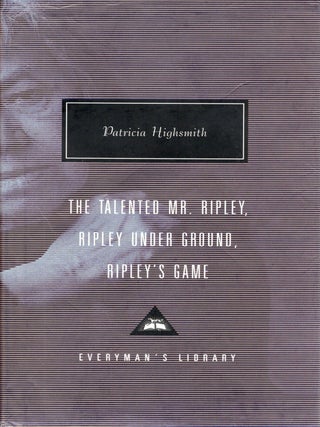 THE TALENTED MR. RIPLEY. RIPLEY UNDER GROUND. RIPLEY'S GAME