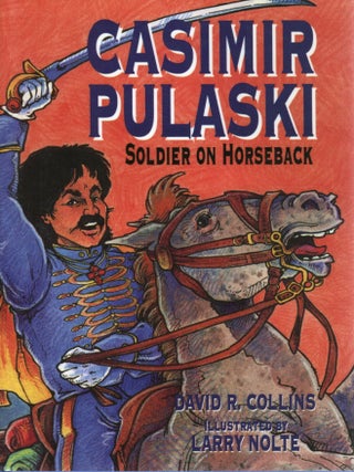 CASIMIR PULASKI; SOLDIER ON HORSEBACK