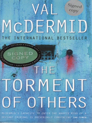 THE TORMENT OF OTHERS