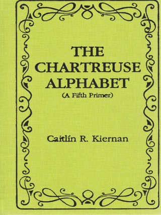 THE CHARTREUSE ALPHABET (A Fifth Primer