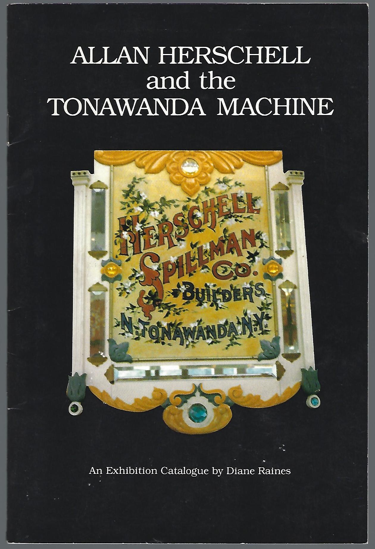 ALLEN HERSCHELL AND THE TONAWANDA MACHINE | Diane Raines