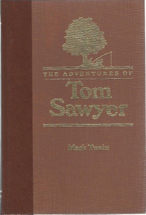 Item #1353 THE ADVENTURES OF TOM SAWYER. Mark Twain
