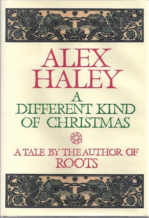 Item #20424 A DIFFERENT KIND OF CHRISTMAS. Alex Haley