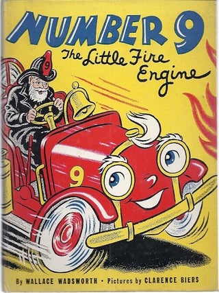 NUMBER 9 THE LITTLE FIRE ENGINE. Wallace Wadsworth.