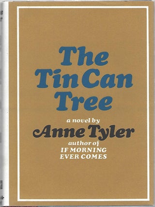 THE TIN CAN TREE. Anne Tyler.