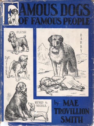 FAMOUS DOGS OF FAMOUS PEOPLE