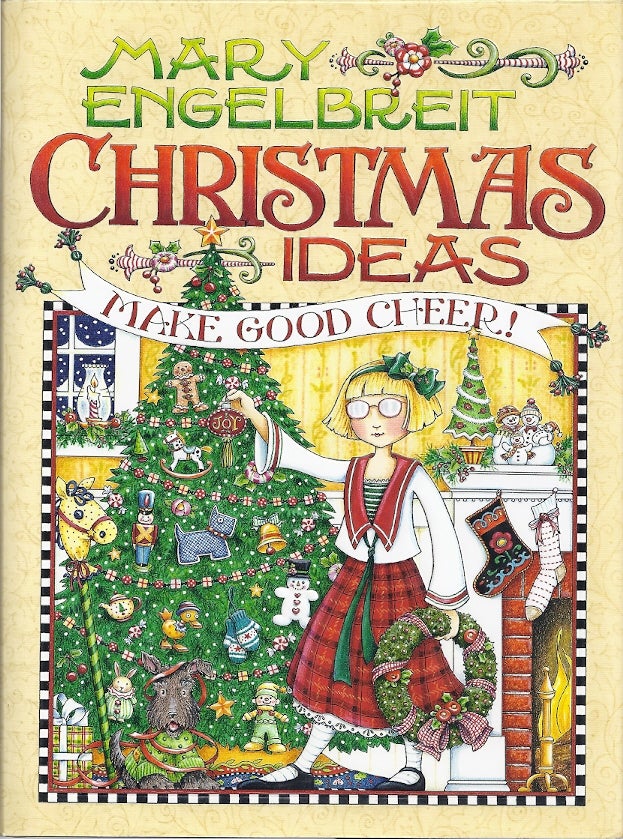 Item #50029 CHRISTMAS IDEAS MAKE GOOD CHEER! Mary Engelbeit.