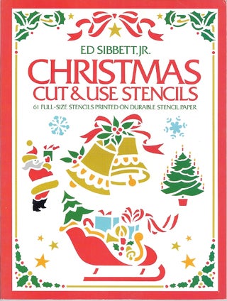 Item #50942 CHRISTMAS CUT & USE STENCILS. Ed Sibbett Jr