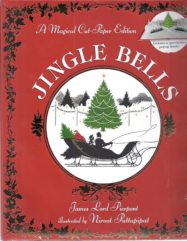 Item #51023 JINGLE BELLS; A MAGICAL CUT-PAPER EDITION. James Lord Pierpont.