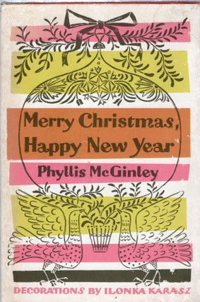 Item #51061 MERRY CHRISTMAS, HAPPY NEW YEAR. Phyllis McGinley