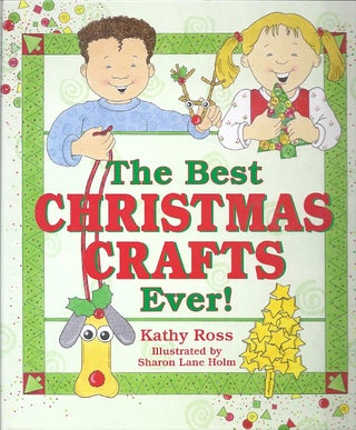 Item #57978 THE BEST CHRISTMAS CRAFTS EVER! Kathy Ross