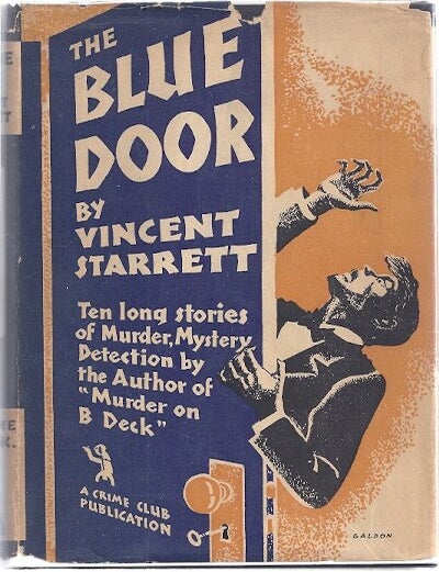 Item #60935 THE BLUE DOOR. Vincent Starrett.