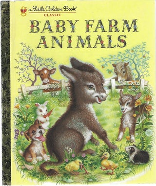 Item #61167 BABY FARM ANIMALS. Garth Williams