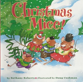 Item #67044 CHRISTMAS MICE! Bethany Roberts