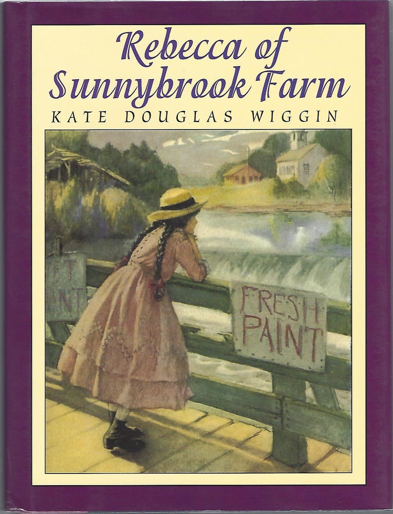 Item #71928 REBECCA OF SUNNYBROOK FARM. Kate Douglas Wiggin.