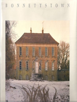 BONNETTSTOWN: A HOUSE IN IRELAND. Andrew Bush.