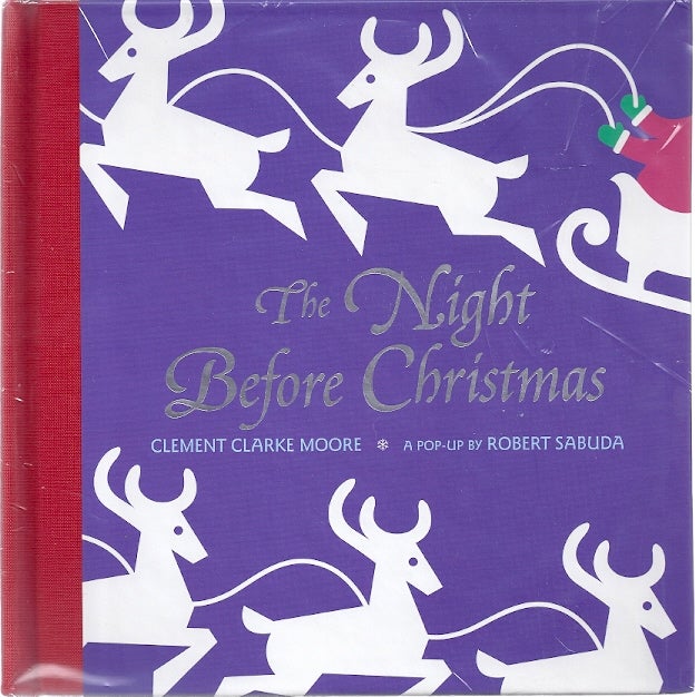 Item #74572 THE NIGHT BEFORE CHRISTMAS. Clement Moore.