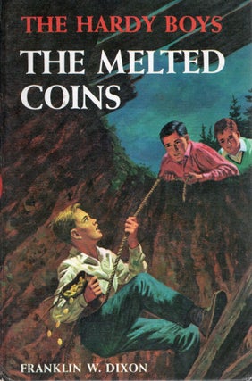Item #76721 THE MELTED COINS. HARDY BOYS MYSTERY STORIES # 23. Franklin Dixon