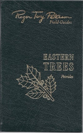 Item #78276 EASTERN TREES; EASTERN UNITED STATES AND CANADA. George Petrides