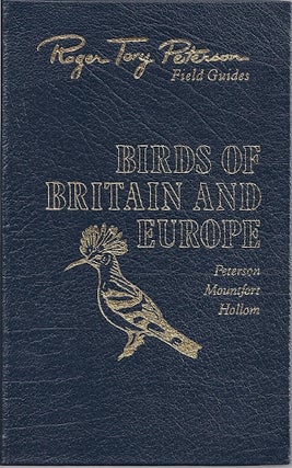 Item #78451 BIRDS OF BRITAIN AND EUROPE. Roger Tory Peterson