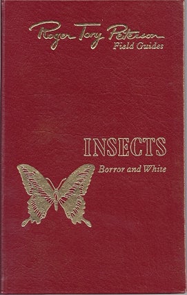 Item #78452 INSECTS OF AMERICA NORTH OF MEXICO. Donald Borror, Richard White