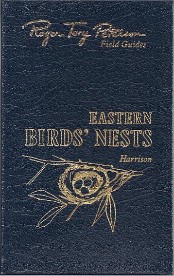 Item #78601 BIRDS' NESTS OF 285 SPECIES FOUND BREEDING IN THE UNITED STATES WEST OF THE MISSISSIPPI RIVER. Hal Harrison.