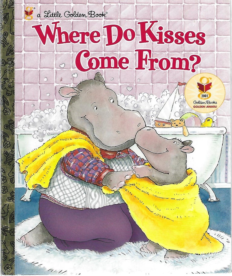 Item #79640 WHERE DO KISSES COME FROM? Maria Fleming.