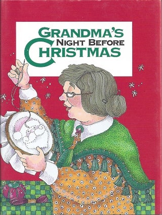 Item #79688 GRANDMA'S NIGHT BEFORE CHRISTMAS. Sue Carabine