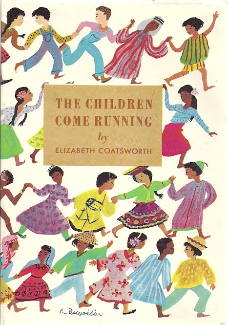 Item #82088 THE CHILDREN COME RUNNING. Elizabeth Coatsworth.