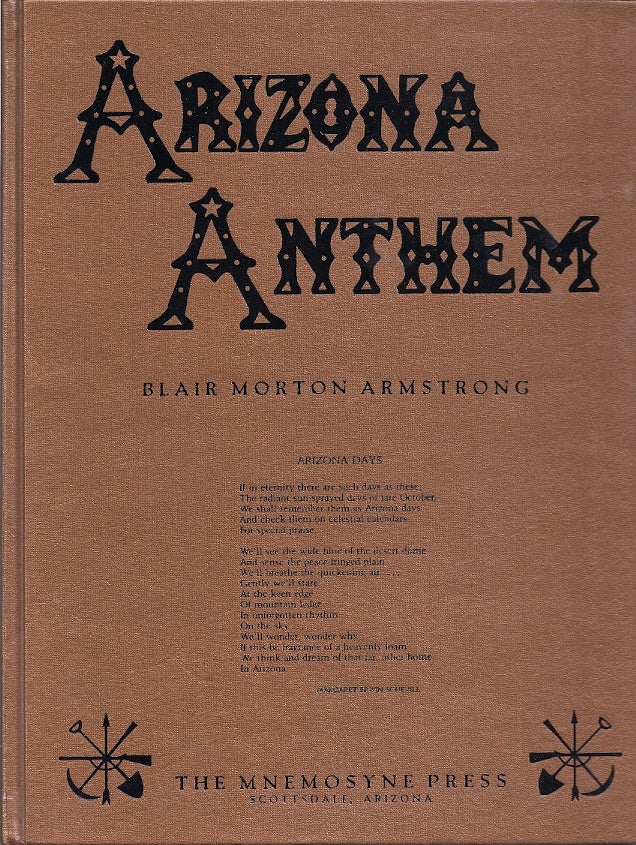 Item #84505 ARIZONA ANTHEM. Blair Morton Armstrong.