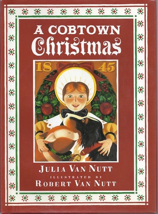 Item #85579 A COBTOWN CHRISTMAS. Julia Van Nutt