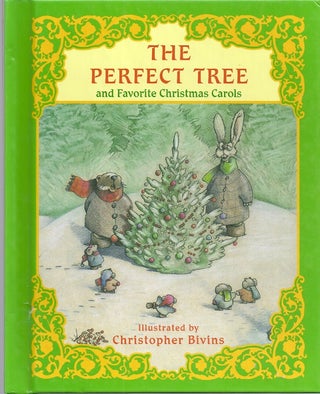 Item #87158 THE PERFECT TREE AND FAVORITE CHRISTMAS CAROLS. Thomas Bivins