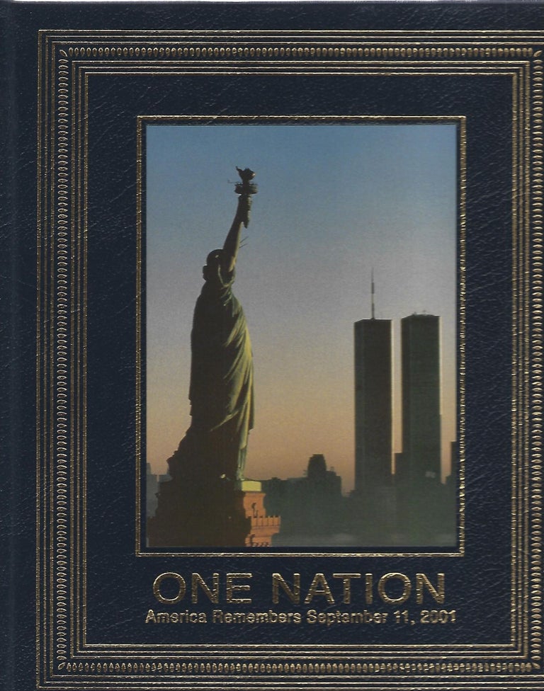 Item #90446 ONE NATION: AMERICA REMEMBERS SEPTEMBER 11, 2001; Little, Brown and Company. Life Magazine Staff.