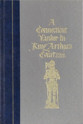 Item #90474 A CONNECTICUT YANKEE IN KING ARTHUR'S COURT. Mark Twain