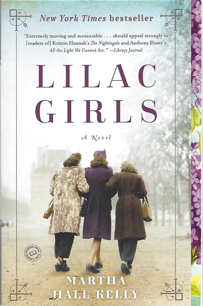 Item #91402 Lilac Girls. Martha Hall Kelly.