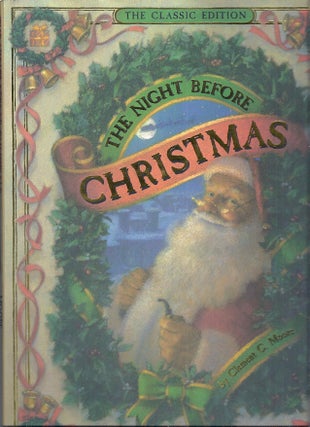 Item #91567 THE NIGHT BEFORE CHRISTMAS. Clement Moore