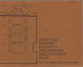 Item #92480 ROCKVILLE, MARYLAND HISTORIC DISTRICTS PRELIMINARY PRESERVATION PLAN. Anatole Senkevitch