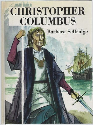 CHRISTOPHER COLUMBUS. Barbara Selfridge.