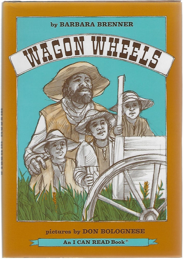 Item #92897 wagon wheels. Barbara Brenner.