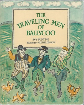 Item #94543 THE TRAVELING MEN OF BALLYCOO. Eve Bunting