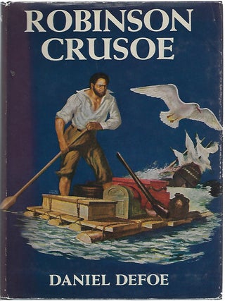 Item #94556 THE LIFE AND STRANGE ADVENTURES OF ROBINSON CRUSOE. Daniel Defoe